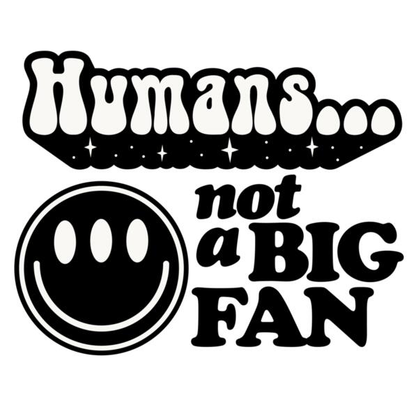 Humans not a big fan Thumbnail