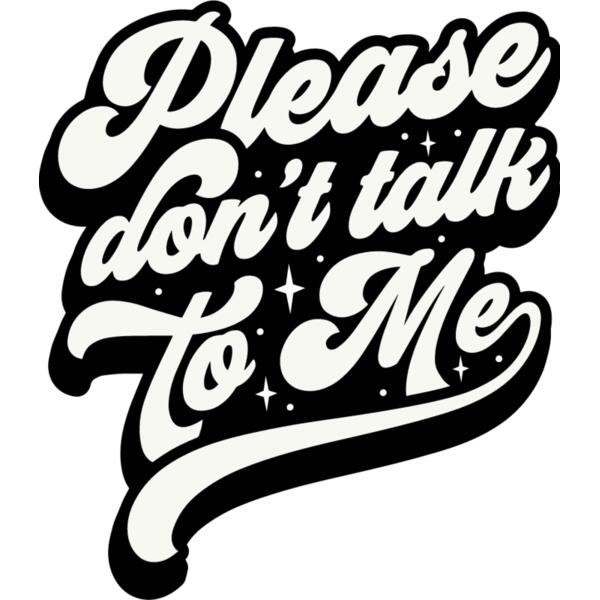 Please dont talk to me Thumbnail